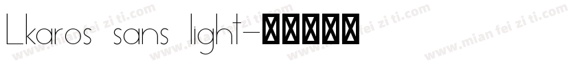 Lkaros sans light字体转换